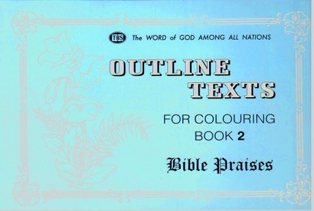 Bible Praises Coloring Book 2 - Outline Texts