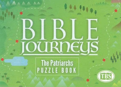 Bible Journeys: The Patriarchs